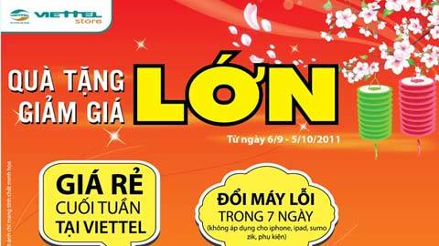 Tháng 9 tặng quà lớn, giảm giá lớn tại hệ thống bán lẻ Viettel